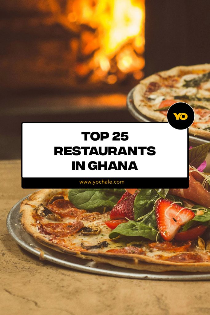 Top 25 Restaurants In Ghana