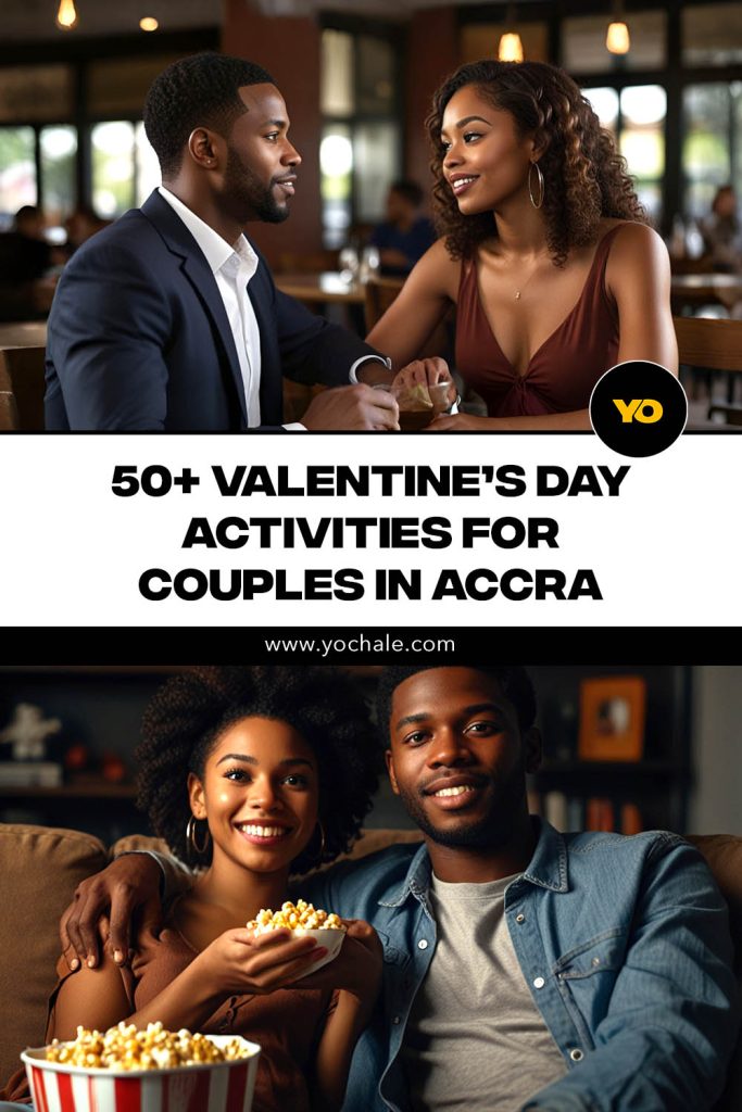 Valentine’s Day Activities for Couples in Accra Ghana